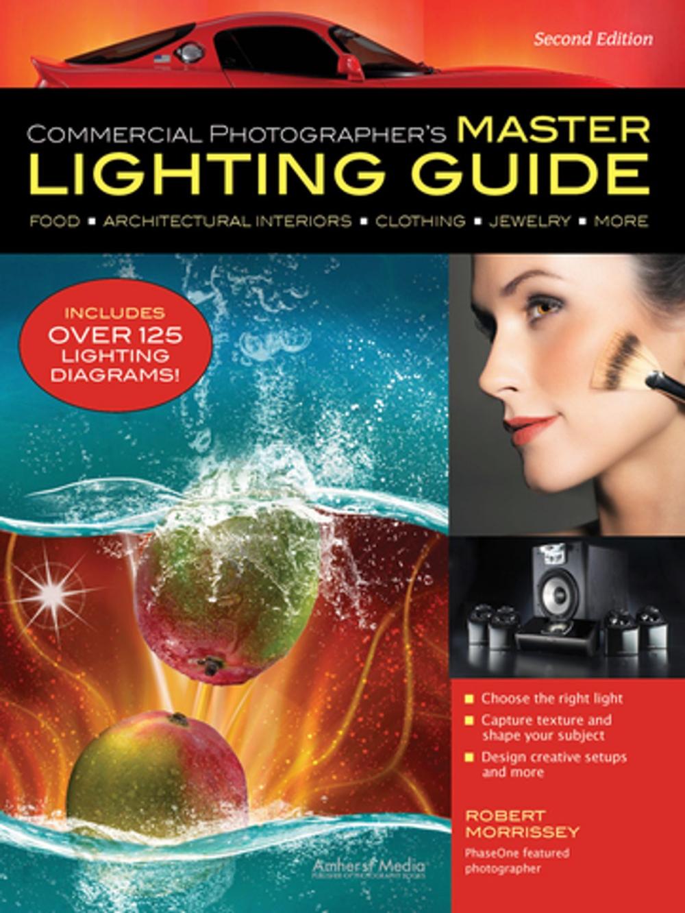 Big bigCover of Commercial Photographer's Master Lighting Guide