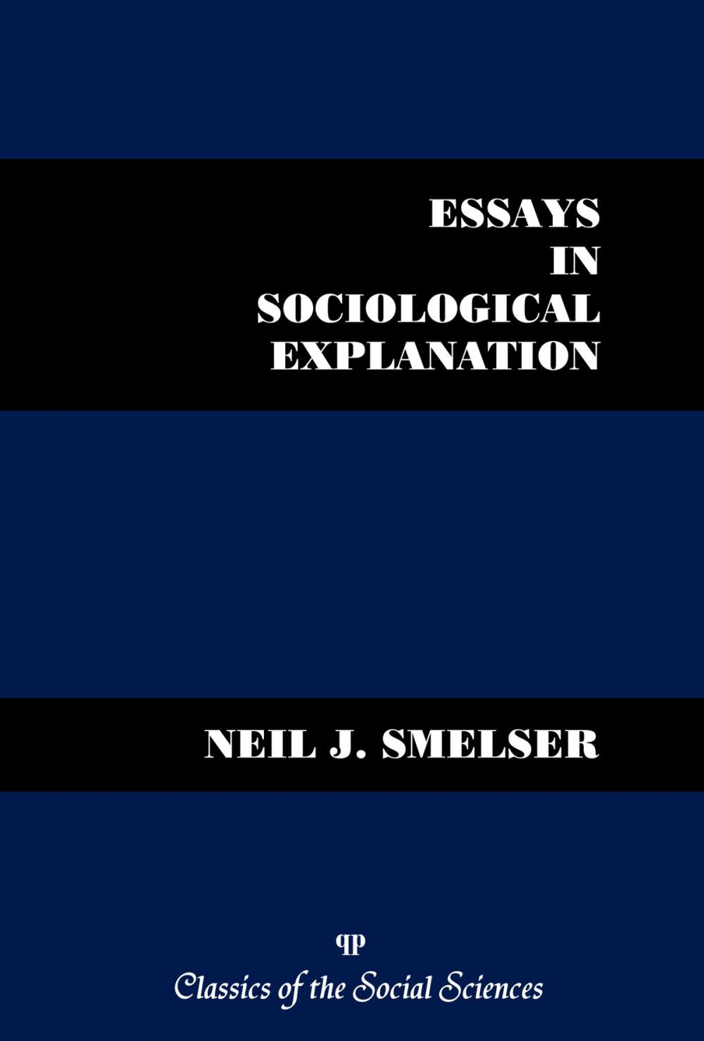 Big bigCover of Essays in Sociological Explanation