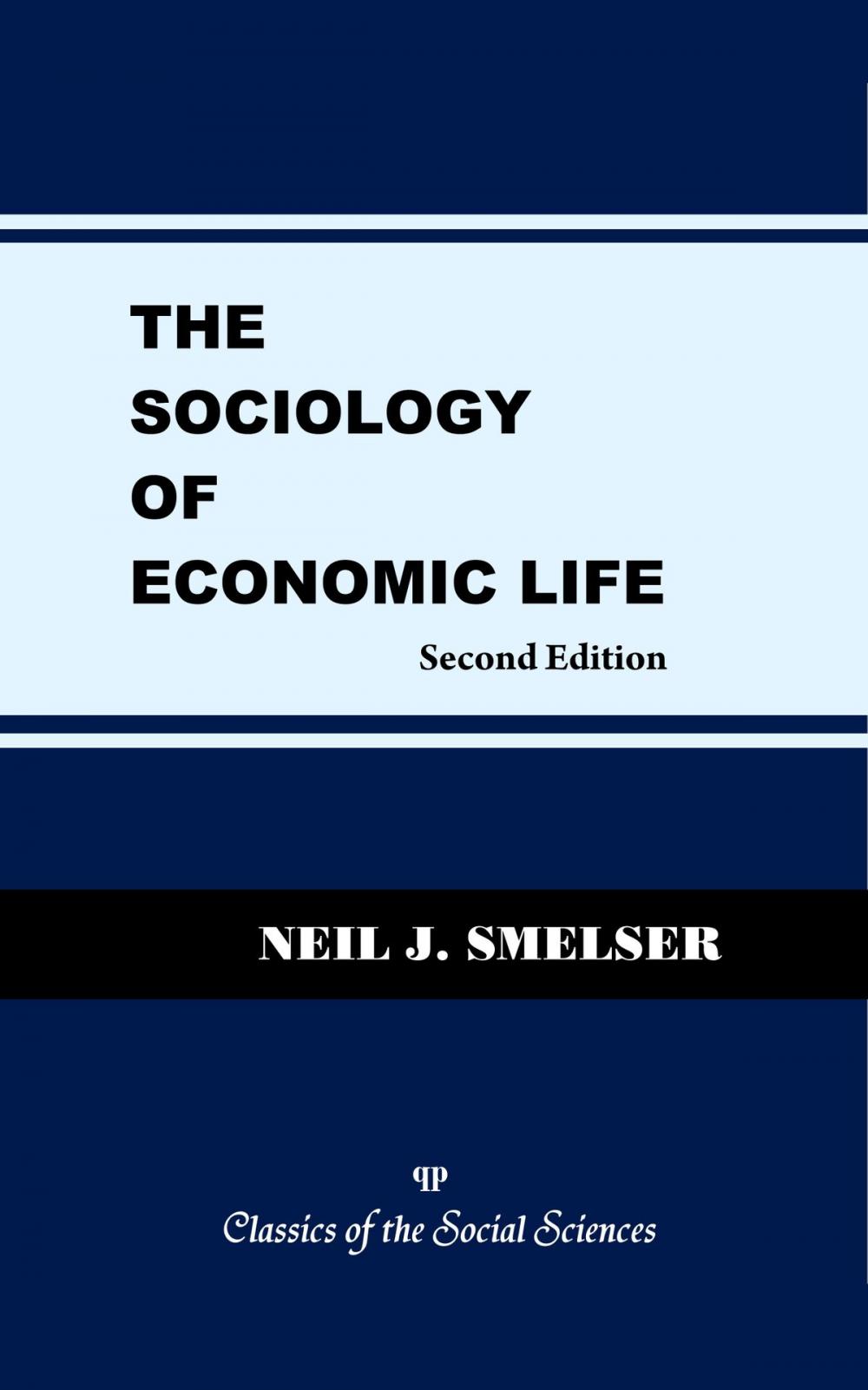 Big bigCover of The Sociology of Economic Life