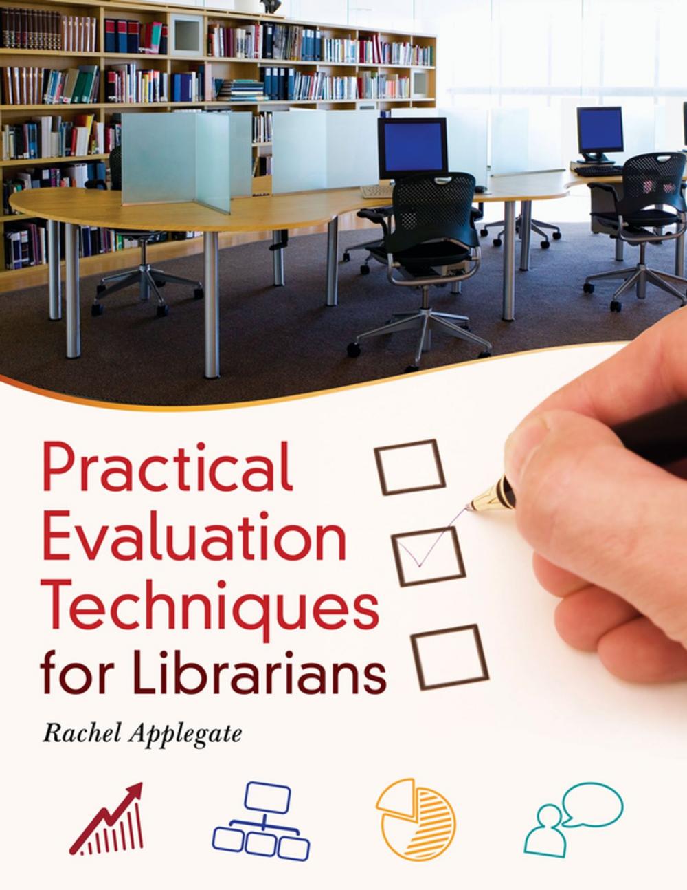 Big bigCover of Practical Evaluation Techniques for Librarians