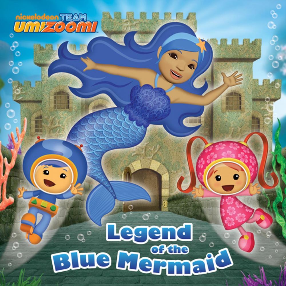 Big bigCover of Legend of the Blue Mermaid (Team Umizoomi)