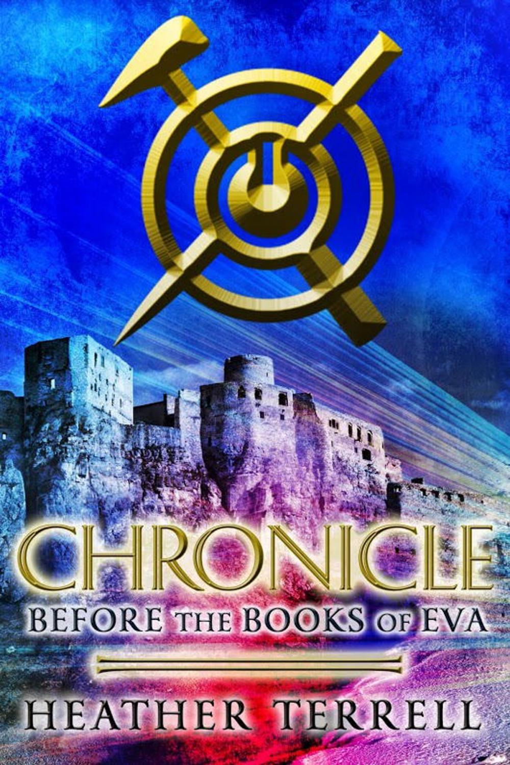 Big bigCover of Chronicle: Before the Books of Eva (The Books of Eva 0)