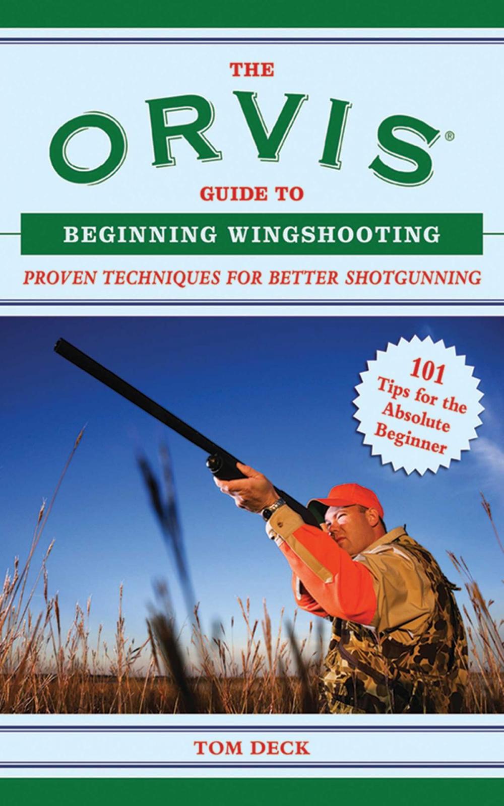 Big bigCover of The Orvis Guide to Beginning Wingshooting