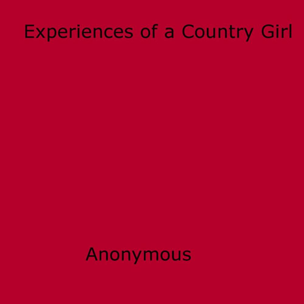 Big bigCover of Experiences of a Country Girl