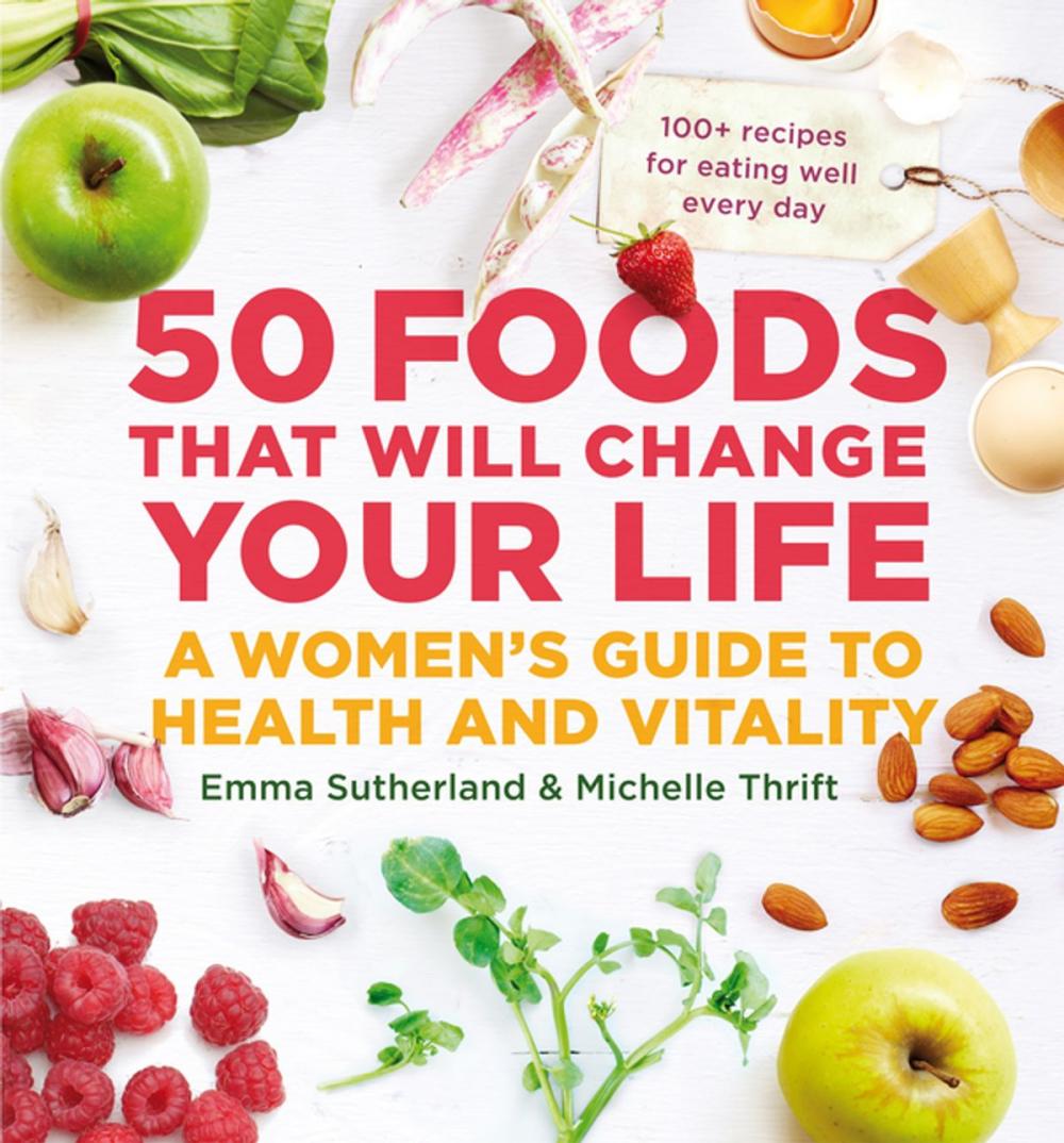 Big bigCover of 50 Foods That Will Change Your Life