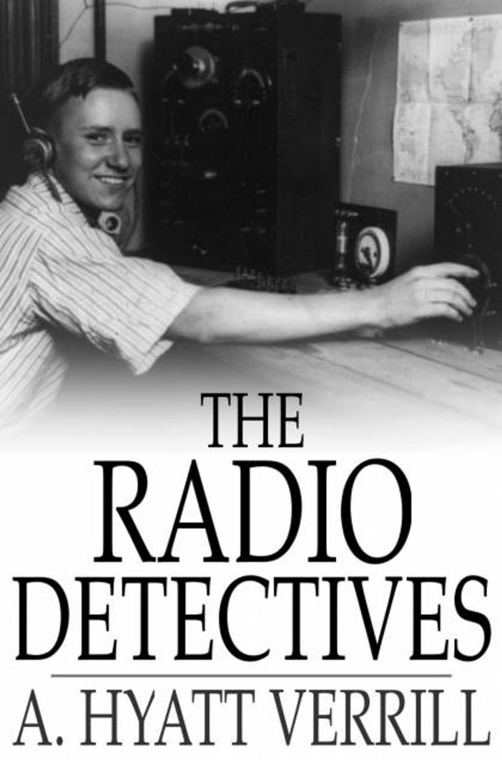 Big bigCover of The Radio Detectives
