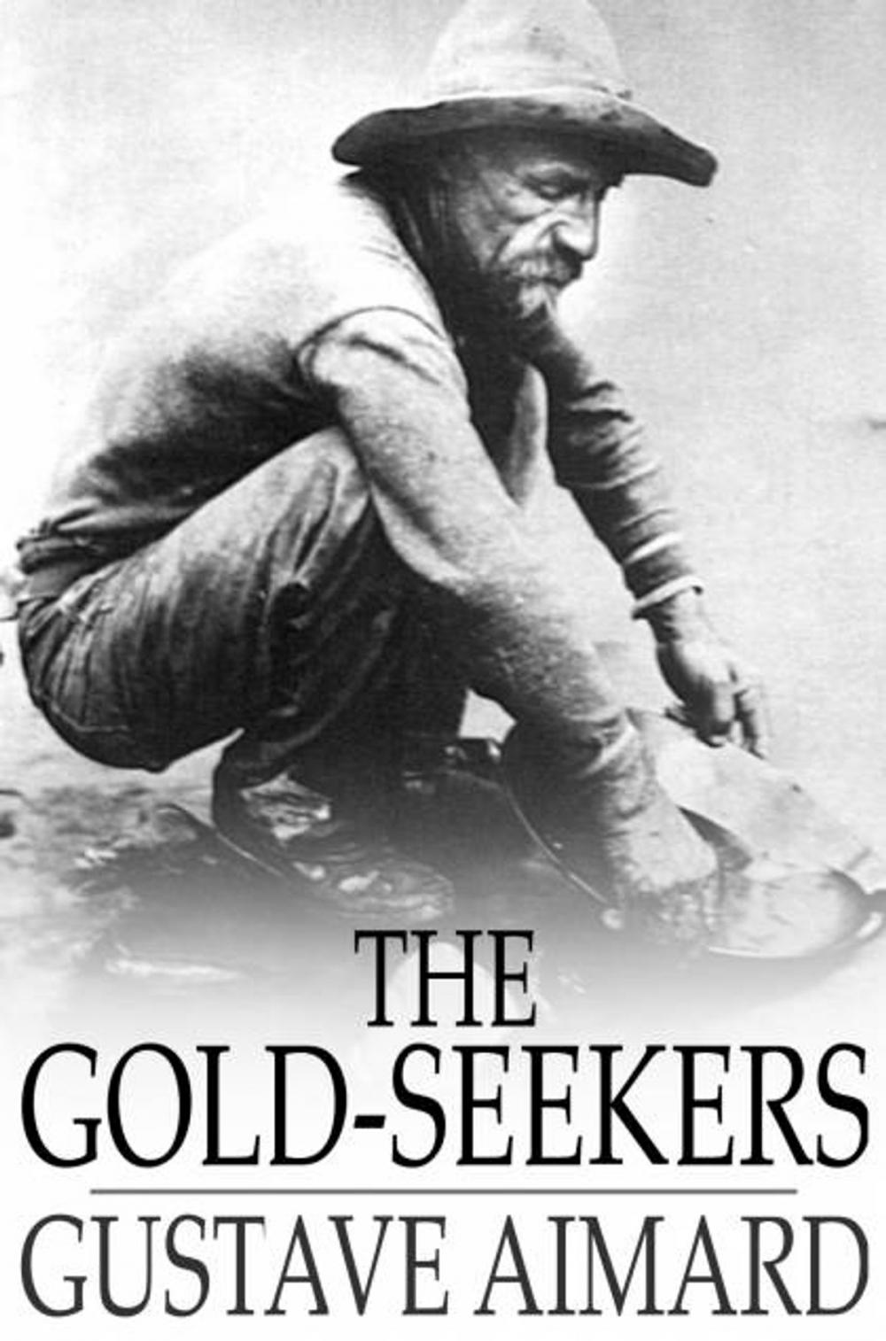 Big bigCover of The Gold-Seekers