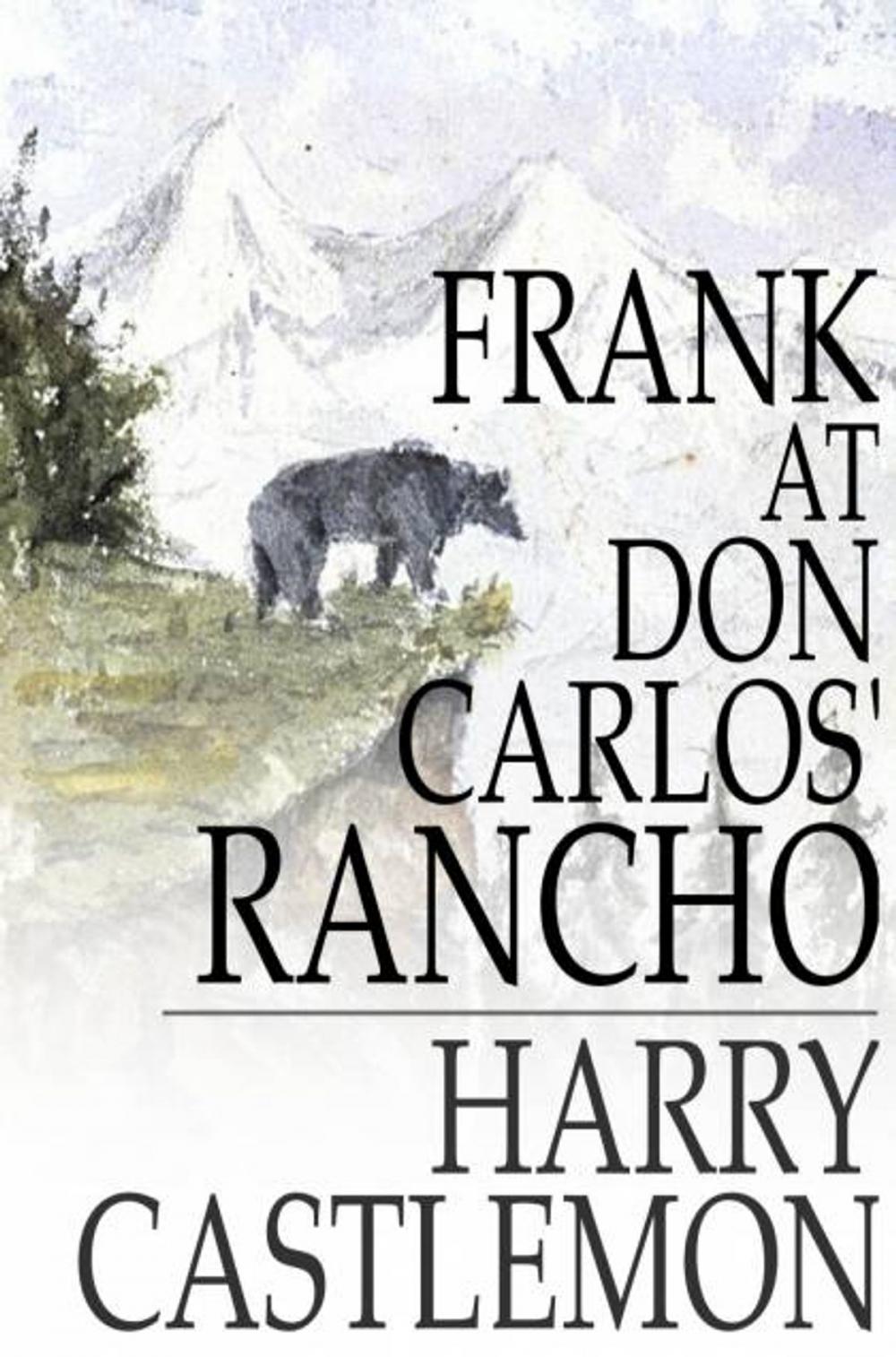 Big bigCover of Frank at Don Carlos' Rancho