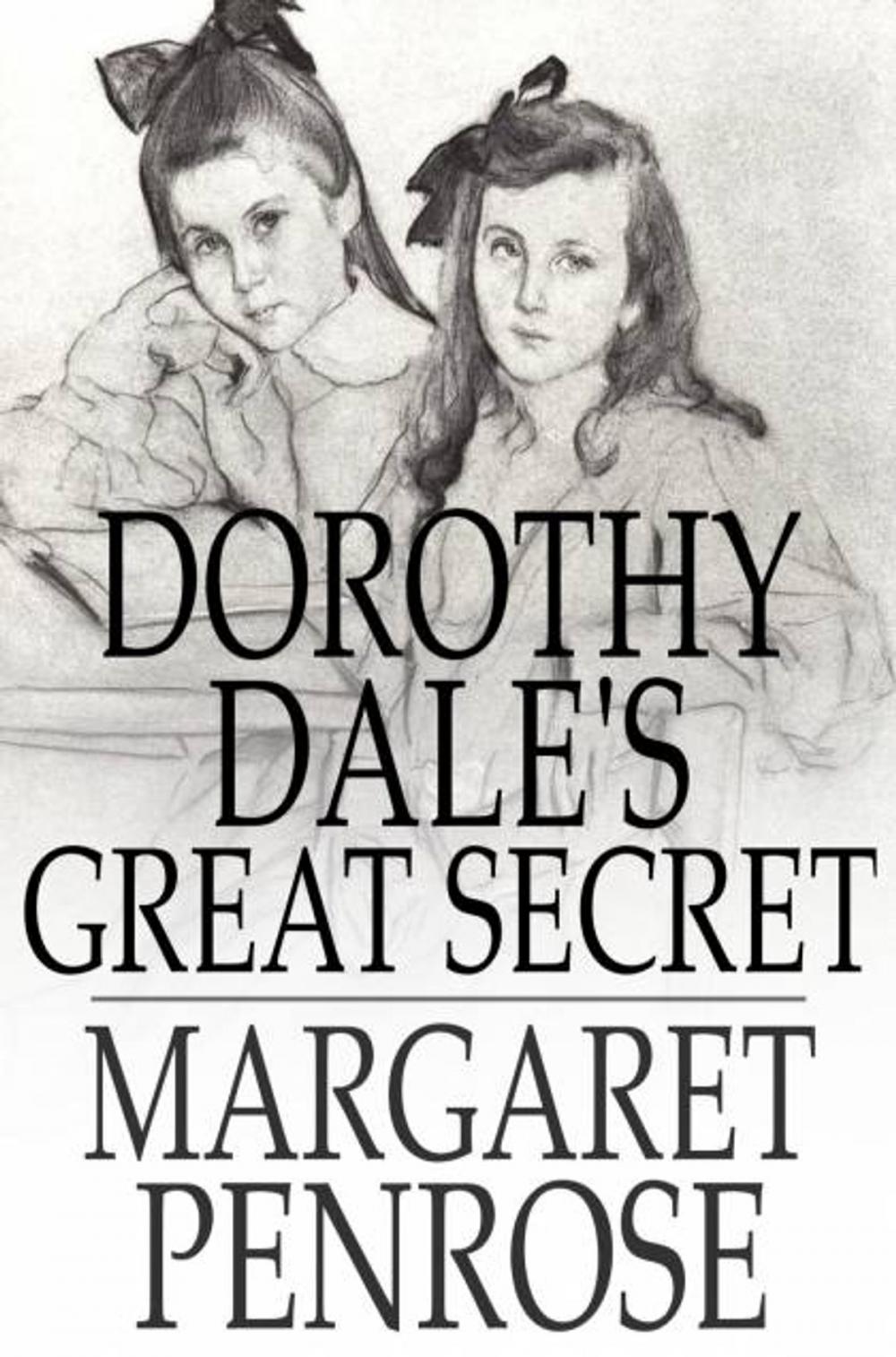 Big bigCover of Dorothy Dale's Great Secret