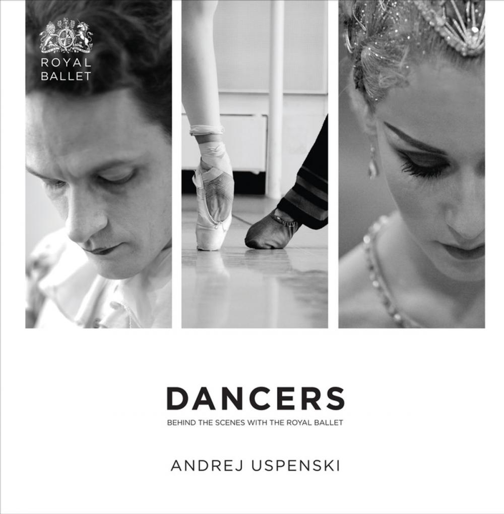 Big bigCover of Dancers: Behind the Scenes with The Royal Ballet