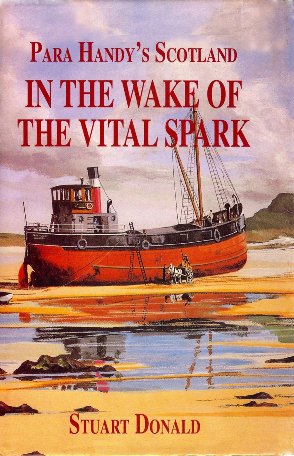 Big bigCover of In The Wake of the Vital Spark