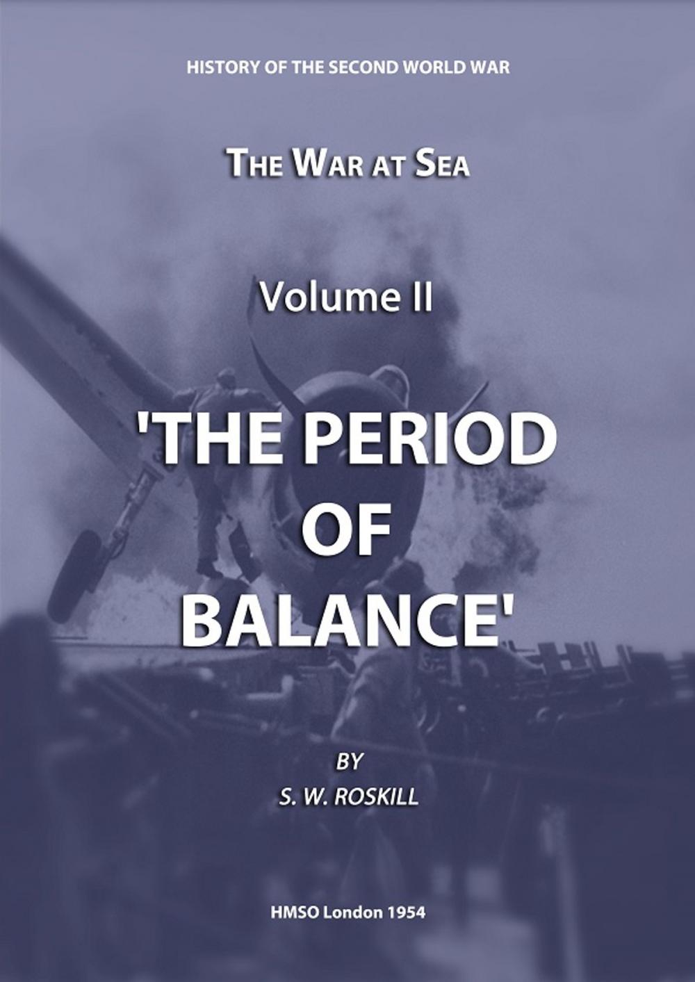 Big bigCover of The War at Sea Volume II The Period of Balance