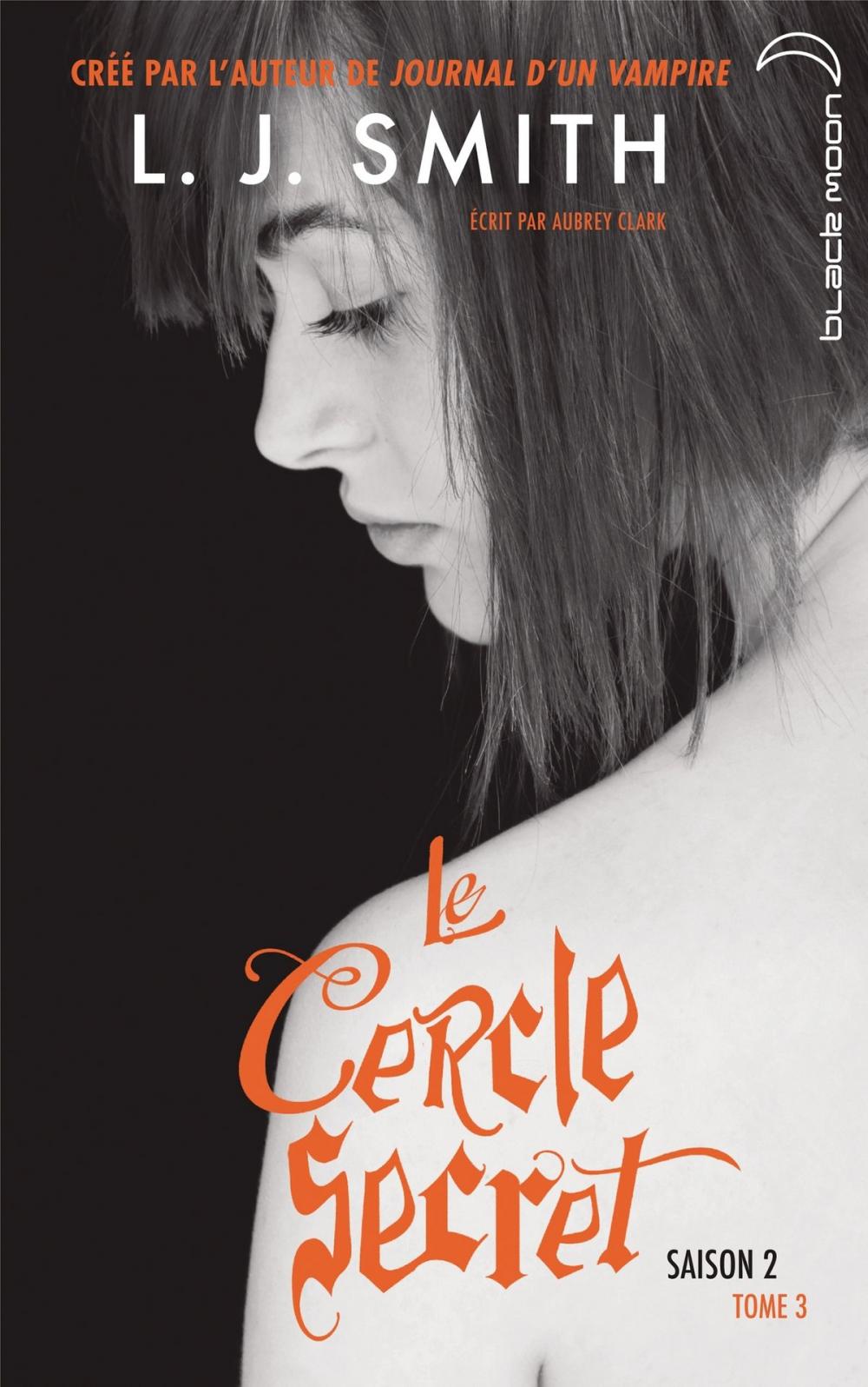 Big bigCover of Le Cercle Secret - Saison 2 Tome 3
