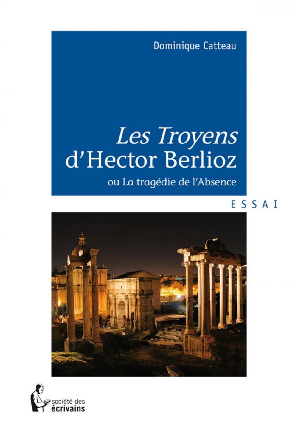 Big bigCover of Les Troyens d'Hector Berlioz