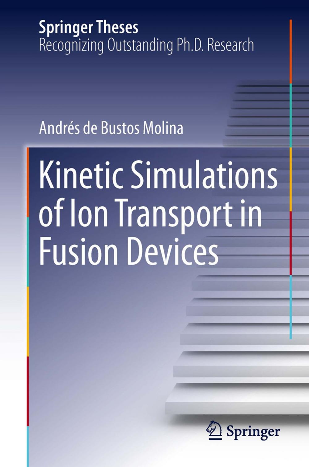Big bigCover of Kinetic Simulations of Ion Transport in Fusion Devices