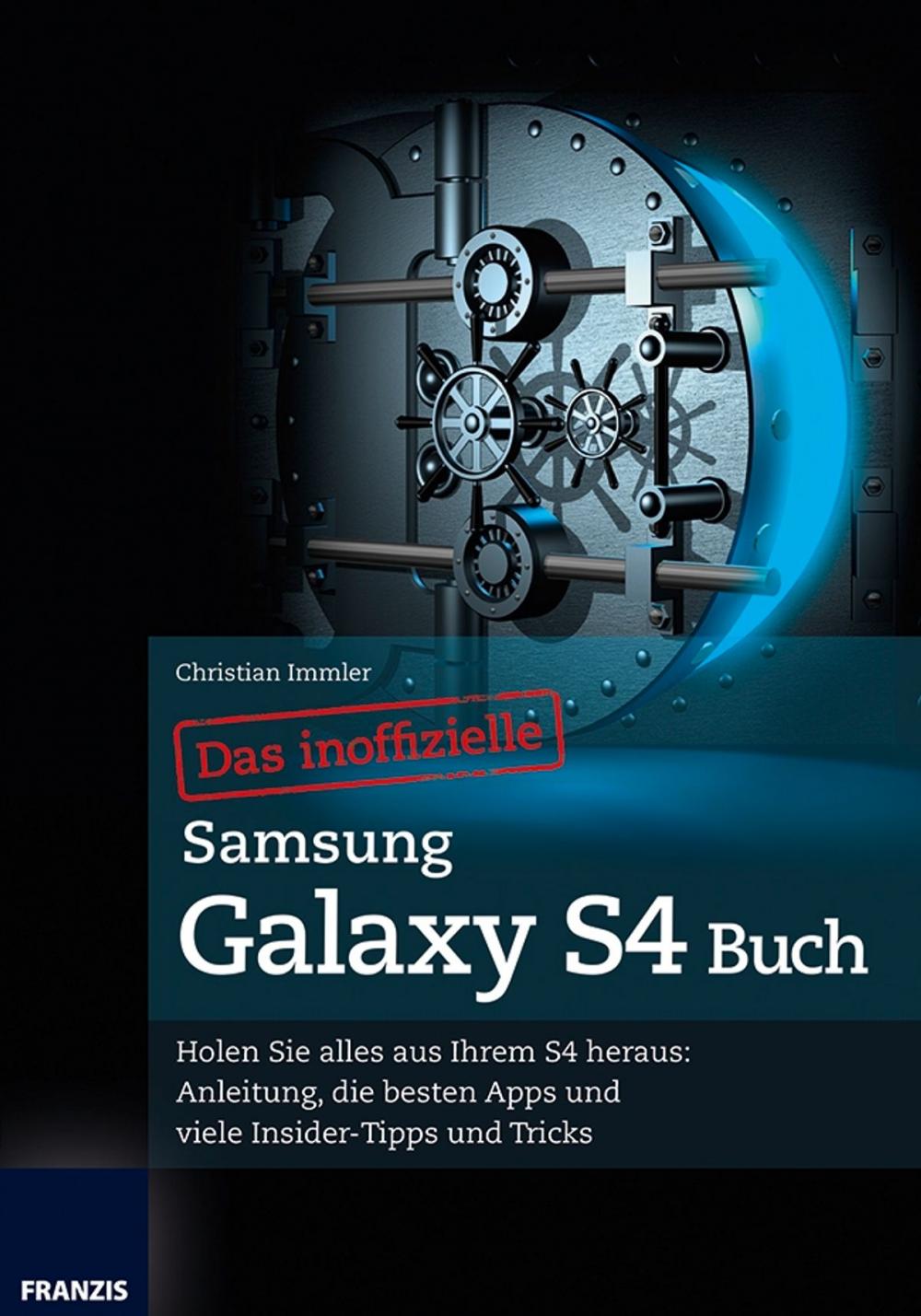 Big bigCover of Das inoffizielle Samsung Galaxy S4 Buch