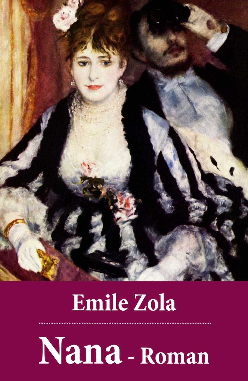 Big bigCover of Emile Zola: Nana - Roman