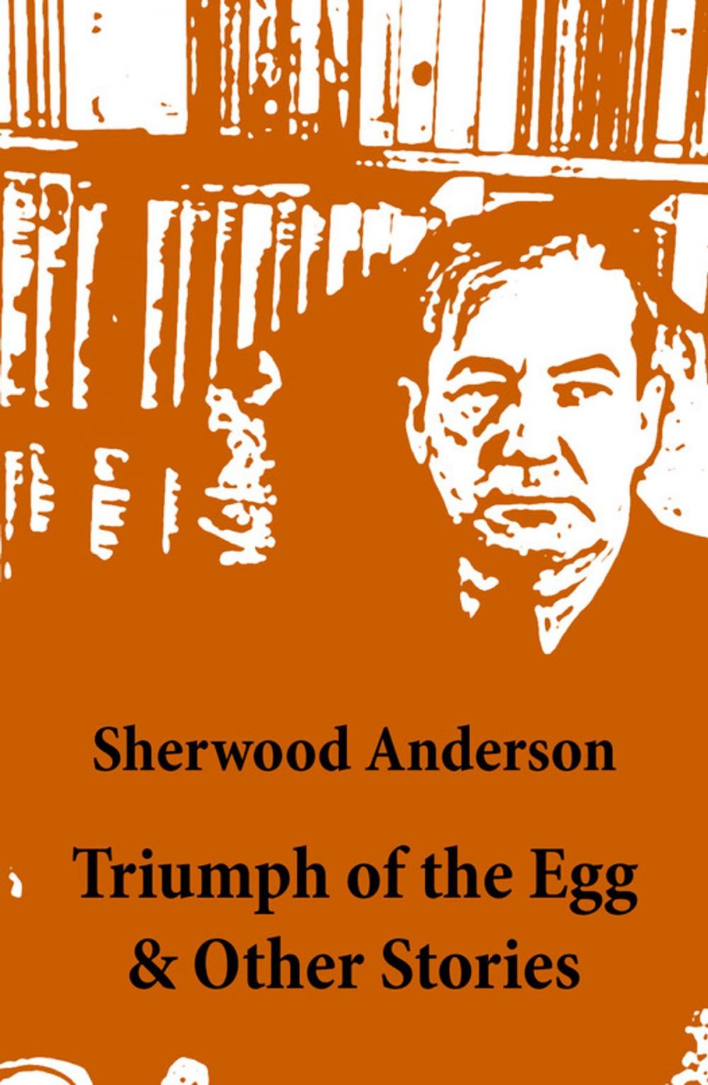 Big bigCover of Triumph of the Egg & Other Stories