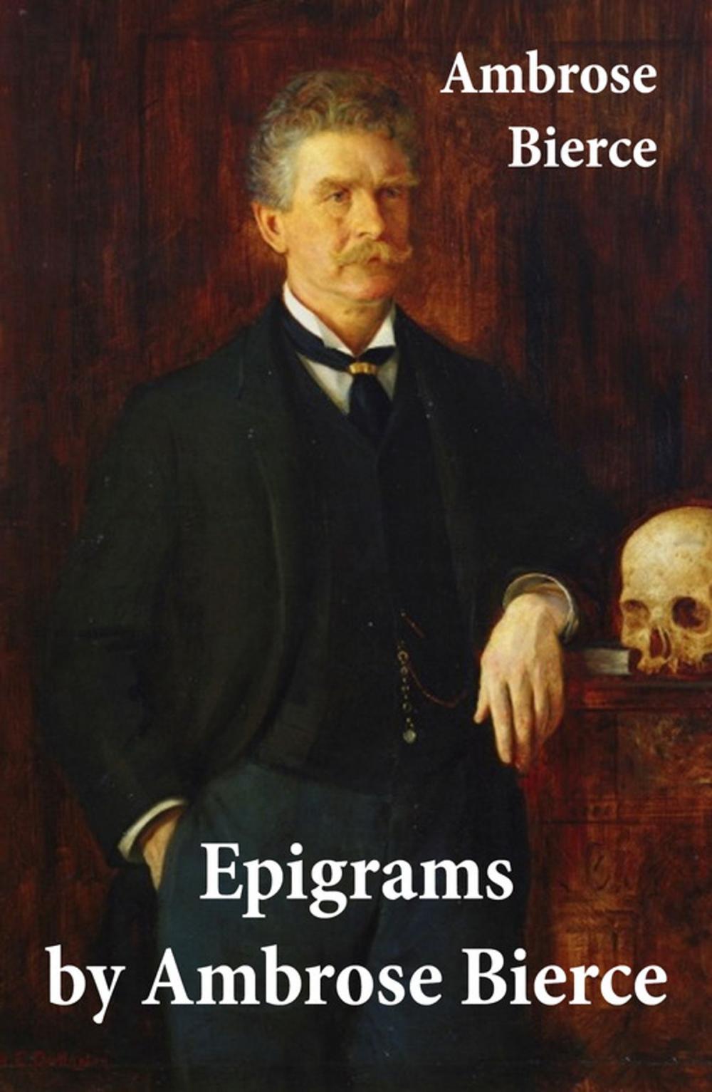 Big bigCover of Epigrams by Ambrose Bierce
