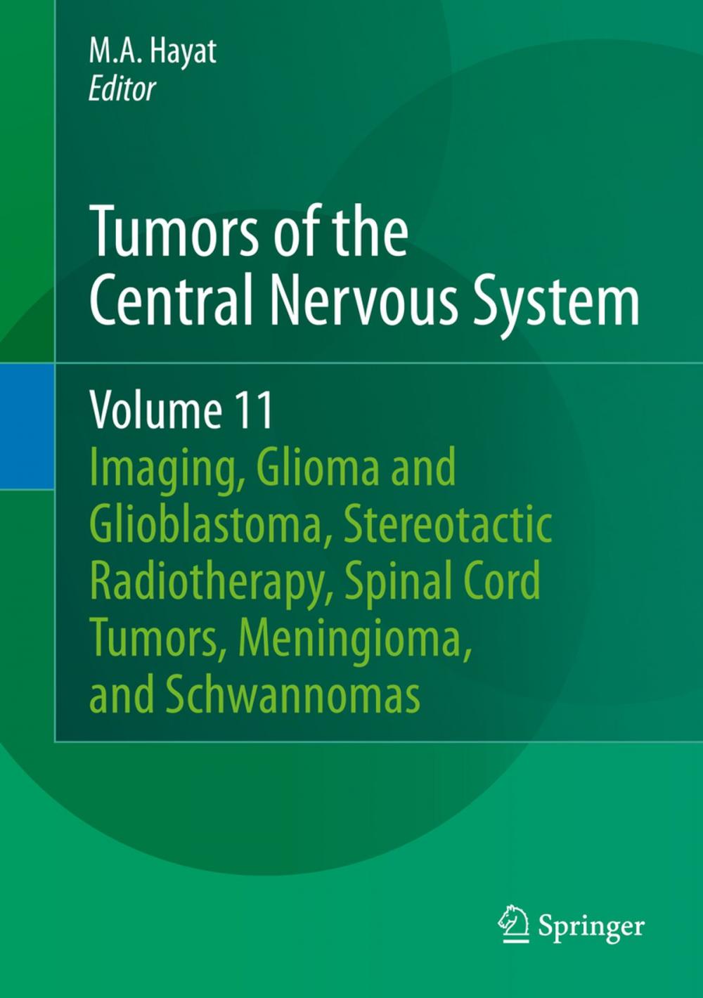 Big bigCover of Tumors of the Central Nervous System, Volume 11