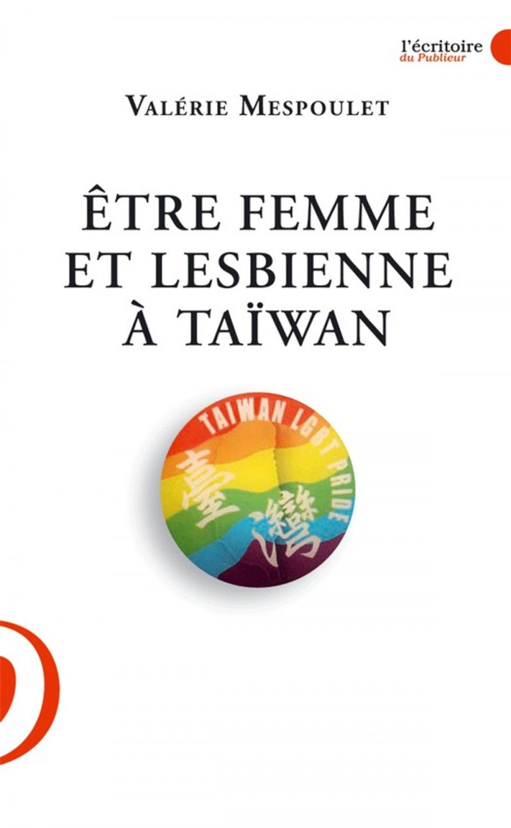 Big bigCover of Etre femme et lesbienne à Taïwan