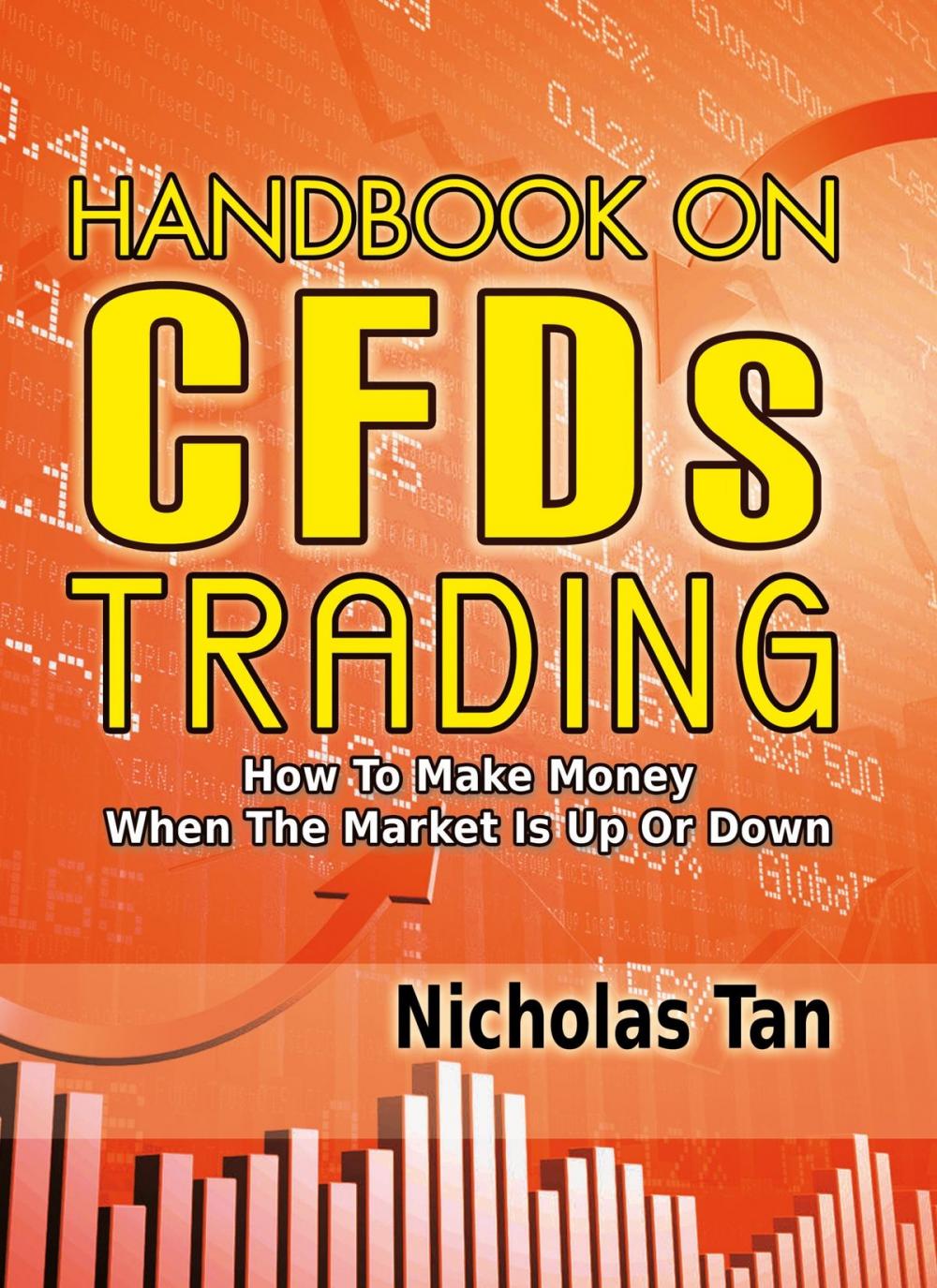 Big bigCover of Handbook On CFDs Trading: How to Make Money When the Market Is Up or Down