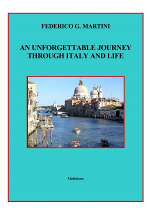 Cover of AN UNFORGETTABLE JOURNEY THROUGH ITALY AND LIFE