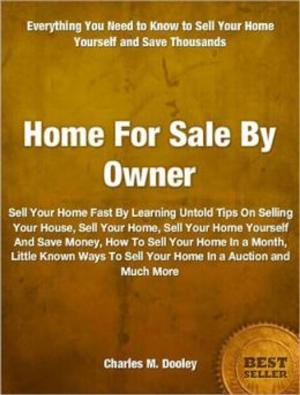 Cover of the book Home For Sale By Owner by Micheal Ridgeway