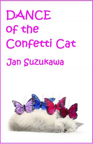 Cover of the book Dance of the Confetti Cat by Rebecca Winters