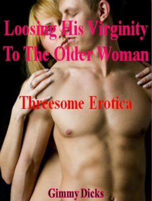 bigCover of the book Losing His Virginity To An Older Woman by 