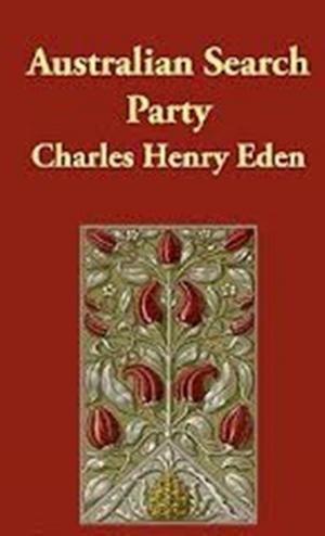 Cover of the book An Australian Search Party by Emanuel Haldeman-Julius, Anna Marcet Haldeman-Julius