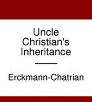 Book cover of Uncle Christian's Inheritance
