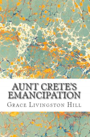 Book cover of Aunt Crete's Emancipation
