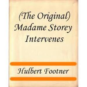 Cover of the book Madame Storey Intervenes by Eugène Dabit