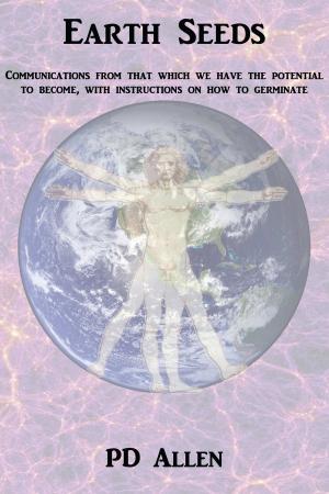 Cover of the book Earth Seeds by Mark Mirabello, Ph.D.