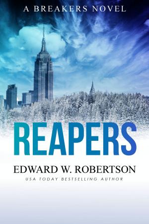 Cover of the book Reapers by Edward W. Robertson