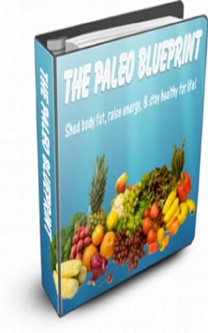 Cover of the book The Paleo Blueprint by Mark Leslie