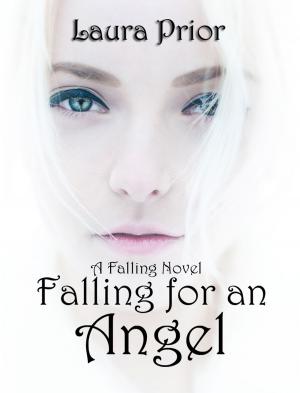 Cover of the book Falling for an Angel by Dave Johnston
