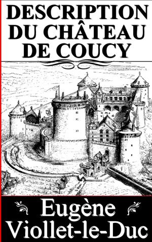 Cover of the book DESCRIPTION DU CHÂTEAU DE COUCY by Arthur Schopenhauer