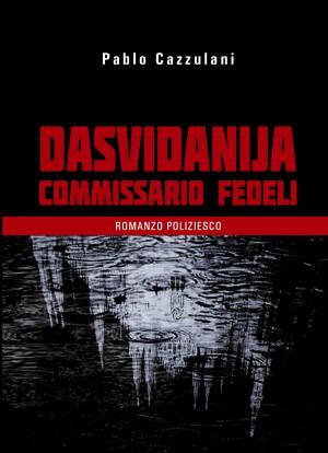 Cover of the book Dasvidanja commissario Fedeli by Bert Brun