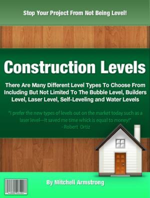 Cover of the book Construction Levels by Elizabeth C. Creel