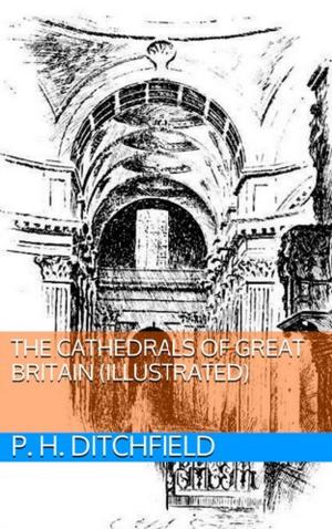 Cover of the book The Cathedrals of Great Britain (Illustrated) by Sarah N. Randolph