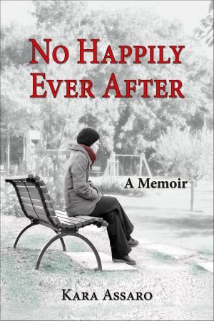 Cover of the book No Happily Ever After by Erdal Akdogan