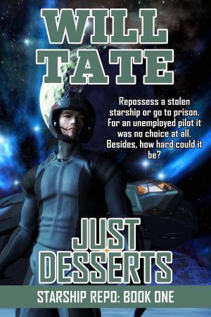 Cover of the book Just Desserts by Will Tate