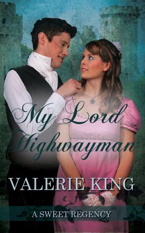 Cover of the book My Lord Highwayman by 