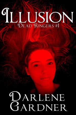 bigCover of the book Dead Ringers 1: Illusion by 
