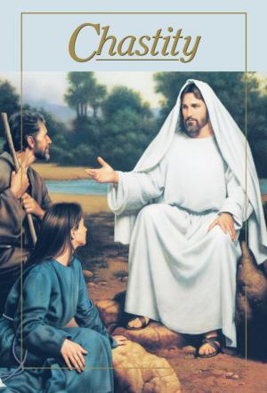 Cover of the book Chastity by The Church of Jesus Christ of Latter-day Saints