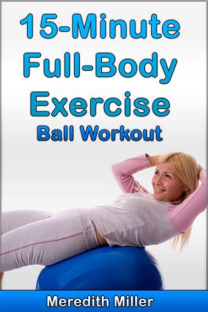 Book cover of 15-Minute Full-Body Exercise-Ball Workout