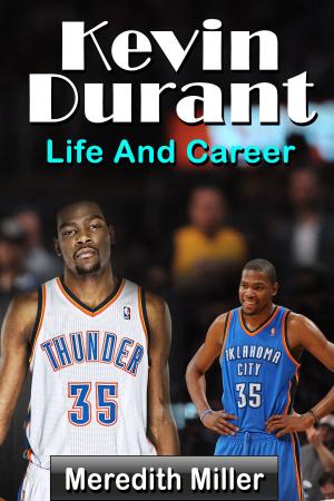 Book cover of Kevin Durant: Life And Career