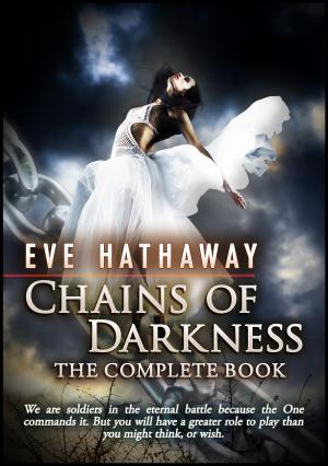 bigCover of the book Chains Of Darkness: The Complete Book by 